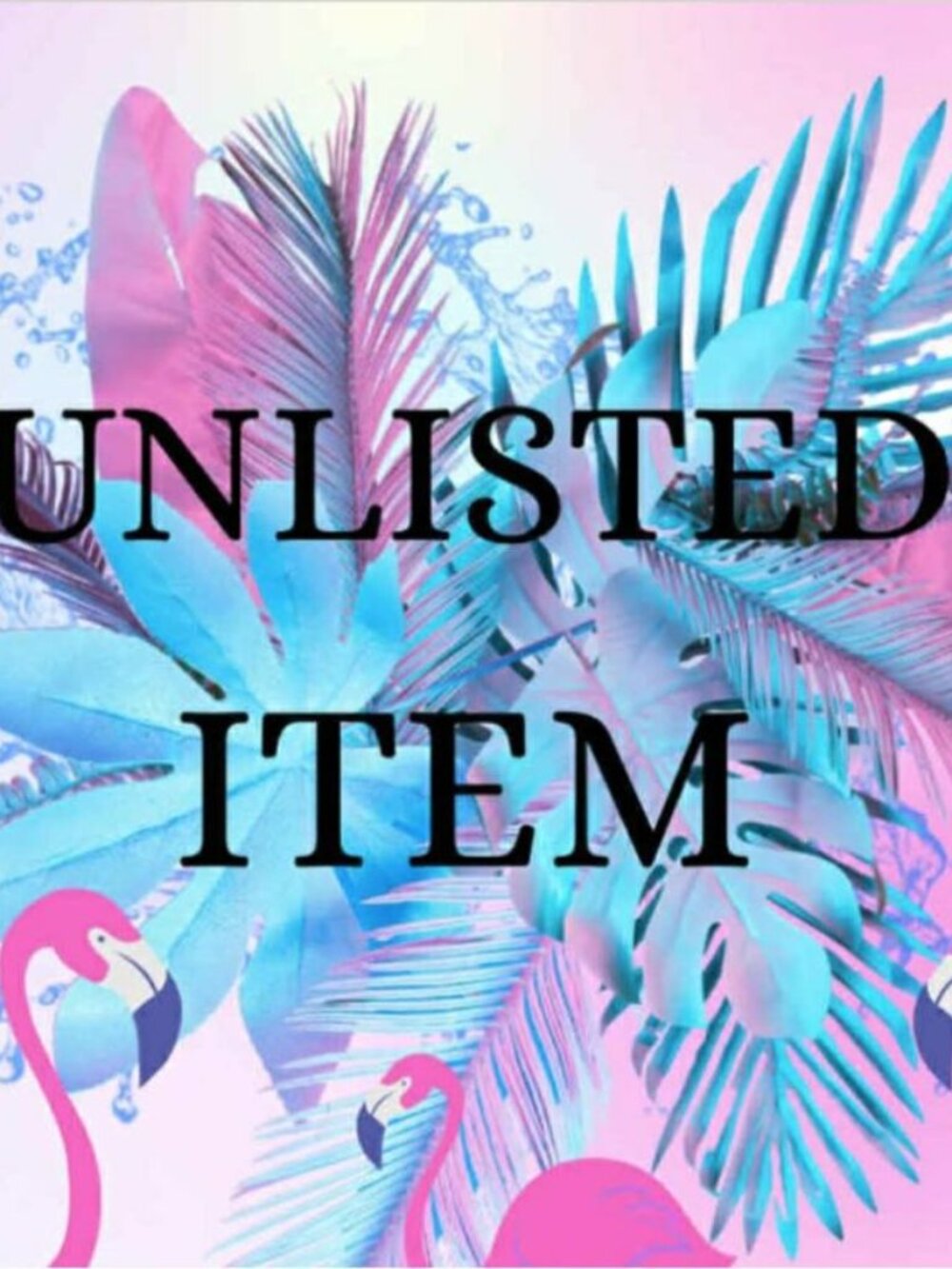 Unlisted Items 76-100